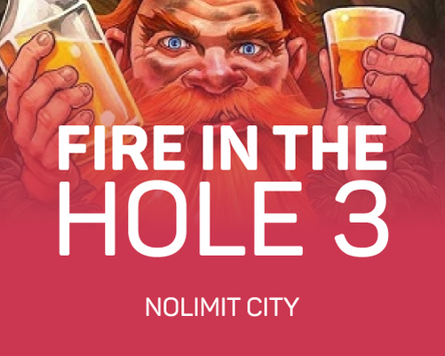 Fire in the Hole 3 bei Beliebteste auf der Casino-Seite